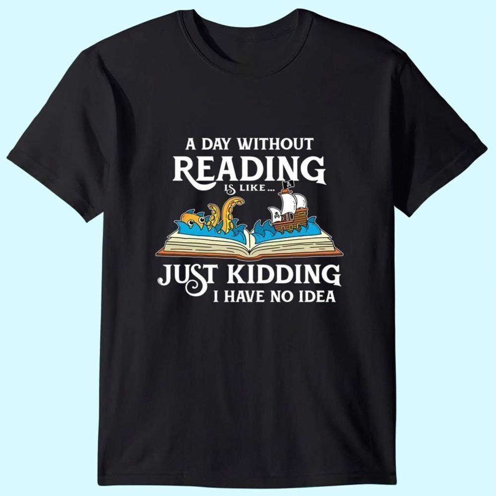 A Day Without Reading Book Lover Gift Retro Graphic T-Shirt